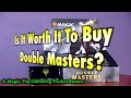 Is It Worth It To Buy A Double Masters Booster Box? A Magic: The Gathering Product Review