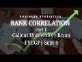 Business statistics| Rank correlation- Part 1| FYUGP
