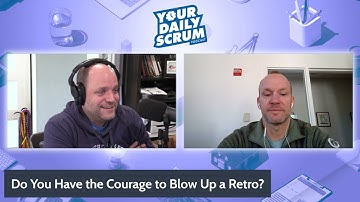 YDS: Do You Have the Courage to Speak Up in a Retrospective?