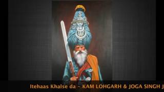 itehaas Khalse da - Joga Singh jogi Ft. KAM LOHGARH chords