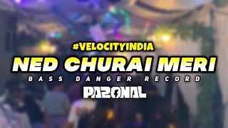 INDIA VELOCITY NED CHURAI MERRY - PAPA ONAL NEW REMIX 2025