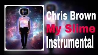 Chris Brown - My Slime (Instrumental)