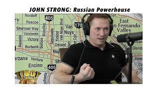 JOHN STRONG: RUSSIAN  POWERHOUSE