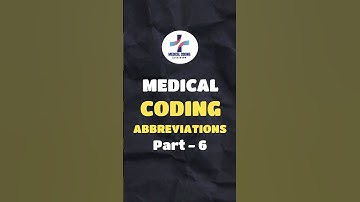 Basic Medical Coding Abbreviations #abbrevations #medicalcoding