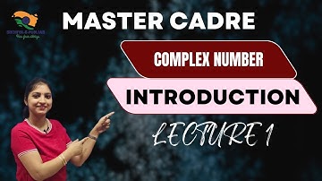 MASTER CADRE 2023-24|COMPLEX NUMBER|INTODUCTION |lecture 1|#punjab ##class11maths #complexnumbers