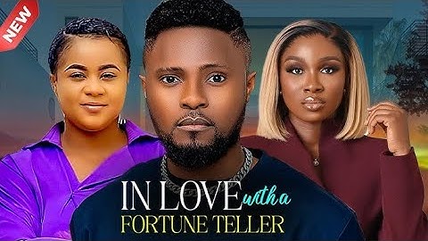 IN LOVE WITH A FORTUNE TELLER   MAURICE SAM, SONIA UCHE, 2024 latest nollywood nigerian movie