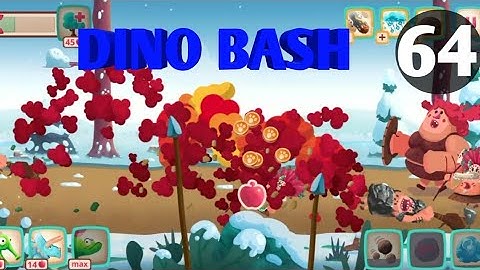 Dino Bash Level 64 Android walk-through Gameplay...!
