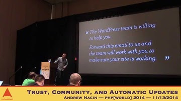 Keynote: Andrew Nacin — Trust, Community, and Automatic Updates — php[world] 2014