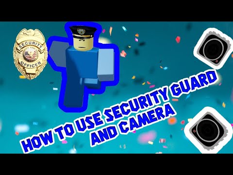 How To Use Guards And Cameras Store Empire Roblox Youtube - camera on roblox on youtube