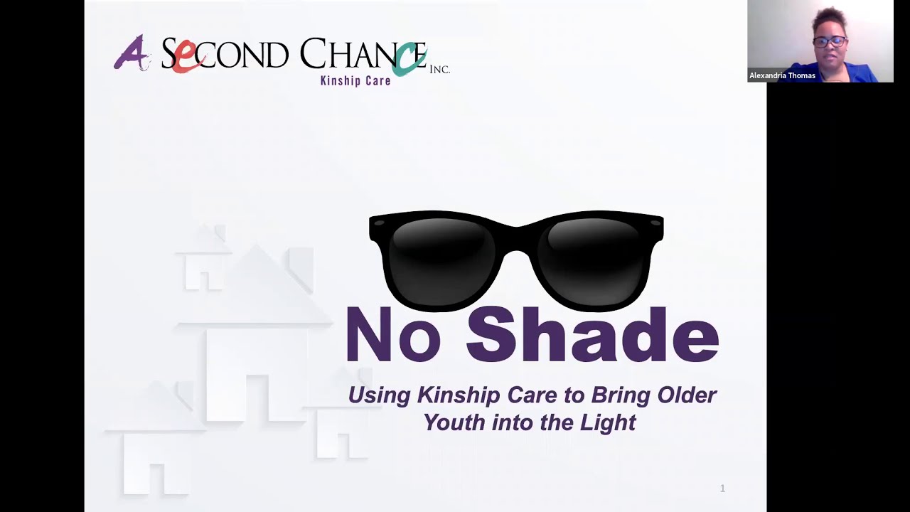 CASCW Fall Webinar Series: No Shade: Using Kinship Care to Bring Older Youth Into the Light