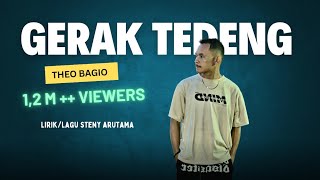 GERAK TEDENG - THEO BAGIO - Lirik/Lagu Steny Arutama #1,2Mviewers #fyp #laguindonesiatimur