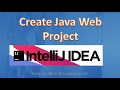 Step-by-Step Guide to Creating a Java Web Project in IntelliJ IDEA ๐