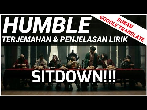 HUMBLE TERJEMAHAN PENJELASAN LIRIK| KENDRICK LAMAR INDONESIA