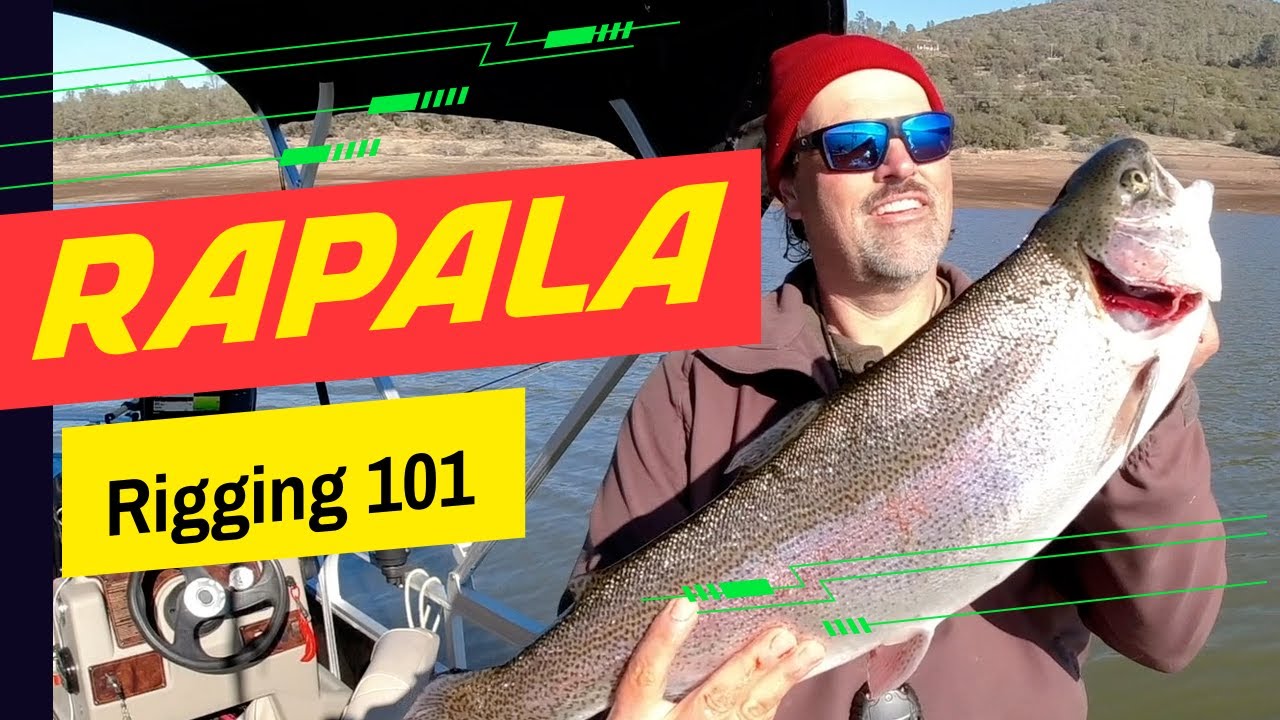 How To Rig Rapalas For Trout Trolling 