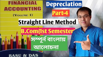 #4 Depreciation Straight Line Method b.com in bengali//B.Com 1st sem Basu & Das solutions