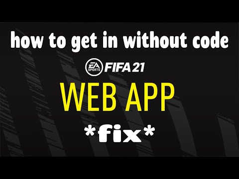 HOW TO GET IN FIFA 21 WEB APP (without verification code) *ERROR FIX*