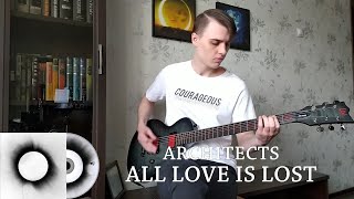 Architects - All Love is Lost (Guitar Cover) [LTD BB-600]