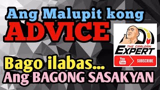 Ang Malupit kong ADVICE bago ilabas ang Bagong Sasakyan