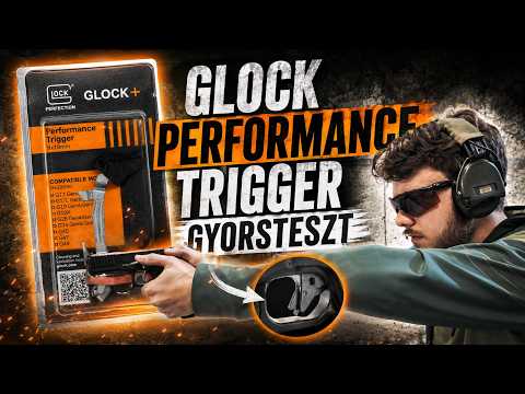Glock Performance Trigger Gyorsteszt