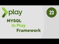 Play Framework Tutorial # 23 | Add Support For MySQL Database in Play Framework