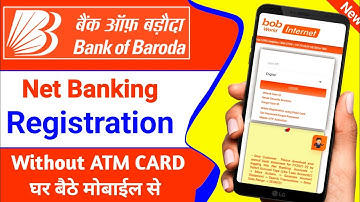 Bank of baroda Internet Banking registration Online without atm card | bob Net banking Activation