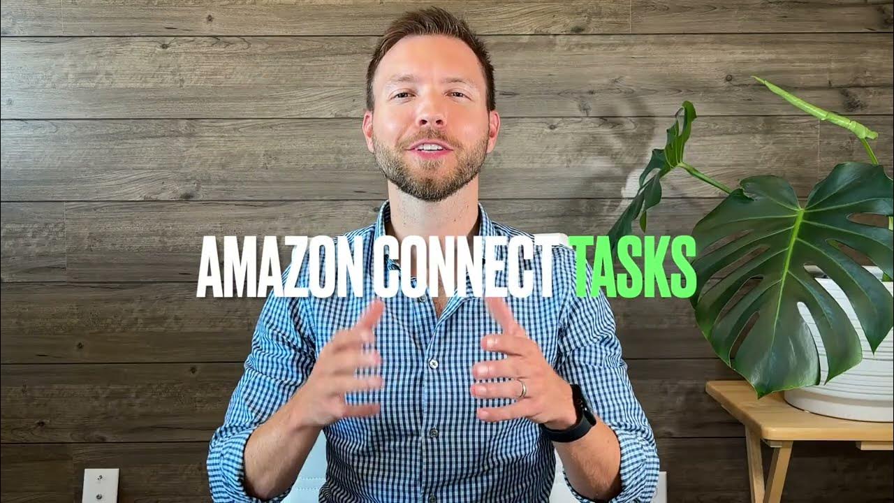 Amazon Connect Tasks What You Need to Know YouTube