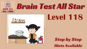 Brain Test All Star Level 118 – Quick & Easy Solution!
