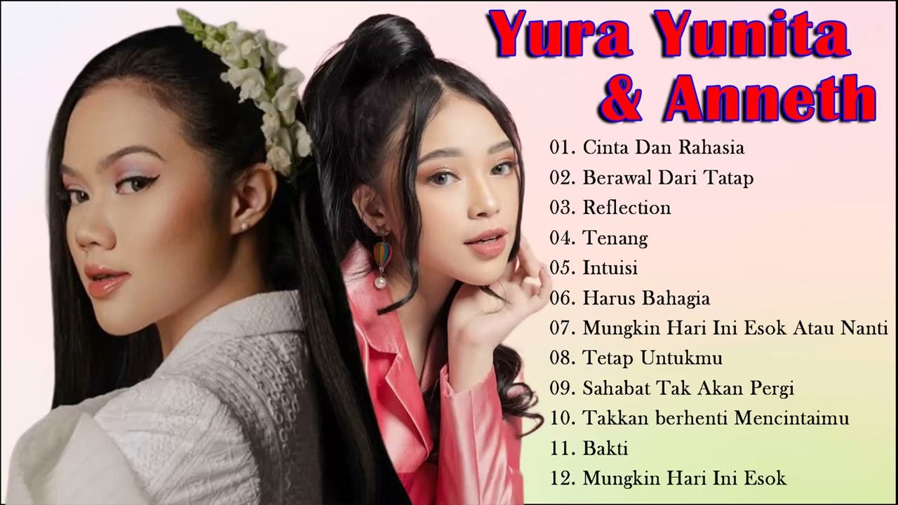 Anneth, Yura Yunita Full Album Lagu Rohani Pilihan Terindah 2022