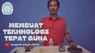 Membuat Teknologi Tepat Guna (TTG) Lilin Air