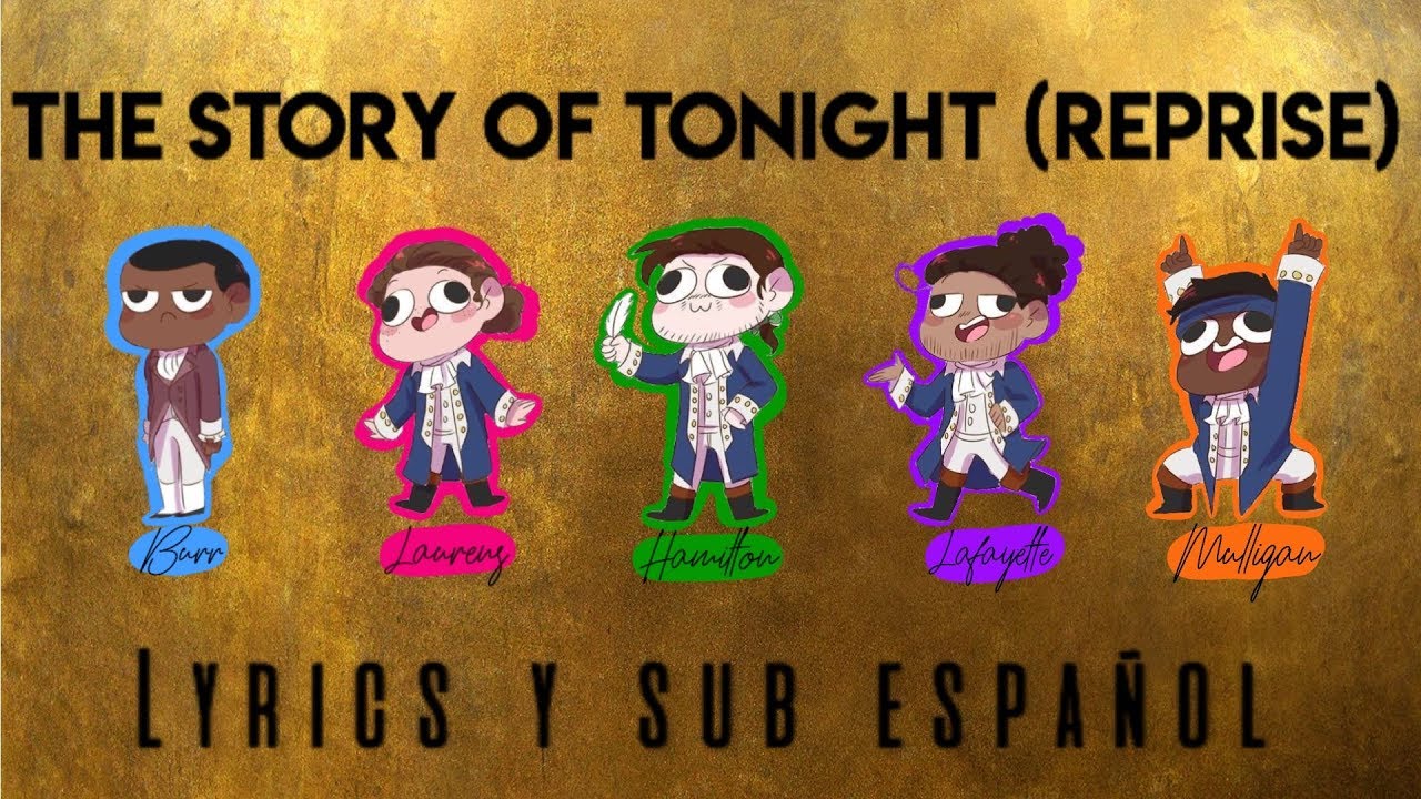 THE STORY OF TONIGHT (REPRISE) [lyrics] [sub español