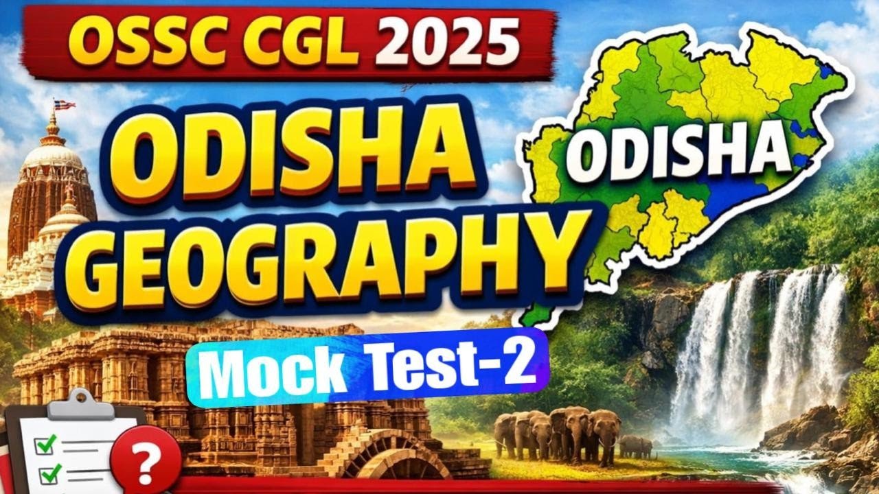 ODISHA GEOGRAPHY MOCK TEST -2 # OSSC CGL # OSSC RI, ARI, SFS,ICDS, # OPSC # RI MAINS exam 