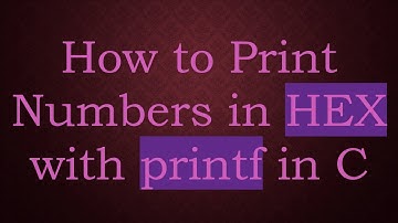 How to Print Numbers in HEX with printf in C