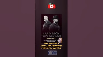 Thumbnail of PEPE AGUILAR  Y CARIN LEON NOMINADOS PREMIOS LO NUESTRO  #carinleon #pepeaguilar #premioslonuestro