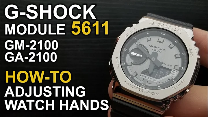 Adjusting watch hands - Gshock Module 5611 - GA 2100 & GM 2100