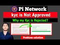 Pi network kyc Rejected Update | how to complete kyc in pi network | pi network