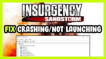 How to FIX Insurgency: Sandstorm Crashing / Not Launching!