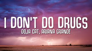 Doja Cat - I Don't Do Drugs (Lyrics) ft. Ariana Grande