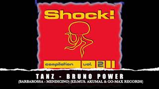 Bruno Power - Tanz - Shock Compilation vol. 2 (2006) (Official Video)