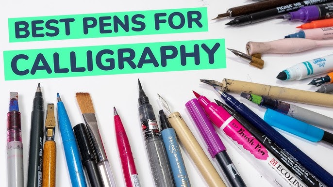 WHAT'S THE BEST CALLIGRAPHY PEN (TOP 10 CALLIGRAPHY PENS) 