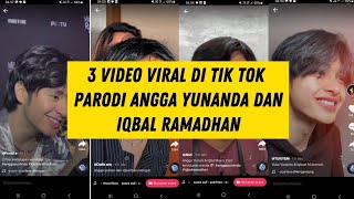 3 VIDEO VIRAL PARODI ANGGA YUNANDA DAN IQBAL RAMADHAN DI TIK TOK