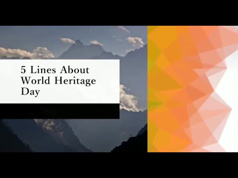 5 Lines About World Heritage day || Easy Lines || Sadiya&#39;s World ||