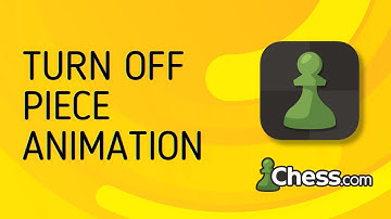 How to Turn Off Piece Animation on Chess.Com - Full Guide - Full Guide