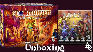 Gloomhaven: Buttons & Bugs MEGA UNBOXING & a lil
