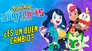 Pokémon Horizontes ¿Es una buena serie?