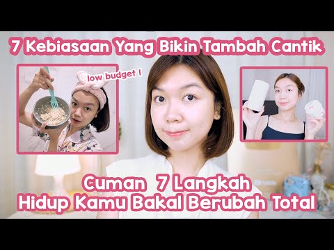 7 Kebiasaan Ini Buat Kamu Lebih Cantik & Lebih Strong ! || Desty Yufenti