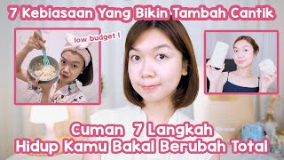 These 7 Habits Will Make You More Beautiful & Stronger! || Desty Yufenti