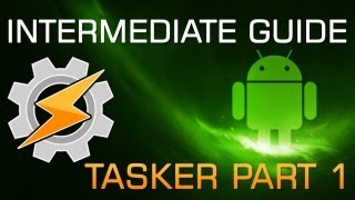 Intermediate Guide to Android Tasker screenshot 4