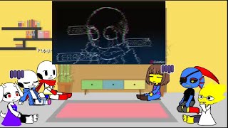 Undertale React to (31) [Error!Sans + Canon Error!Sans video] *MY VERSION*