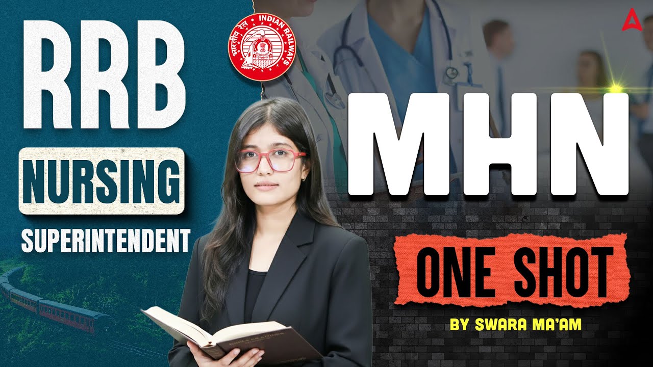 RRB Nursing Superintendent 2025 | MHN in One Shot |MHN Revision Class | Most Important MCQ Questions