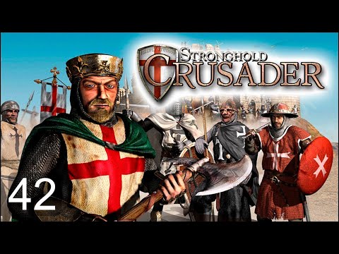 Видео: Stronghold Crusader HD Сердце пустыни! #42